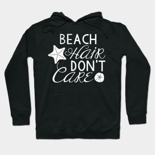 Beach Hair Don't Care Hoodie